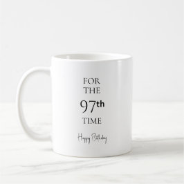 Voor de 97e keer gefeliciteerd met je verjaardag koffiemok