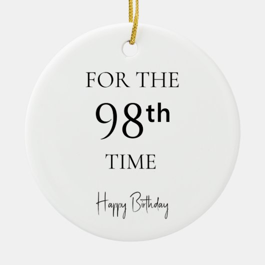 Voor de 98e keer Verjaardag Keramisch Ornament (Voorkant)