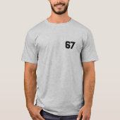 Voor de beste 67 behoeften t-shirt (Voorkant)