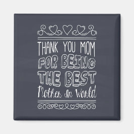 Voor de beste mama ter wereld | Magneet