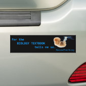 Voor de biologie vertelt het boek me dat. bumpersticker (Op auto)