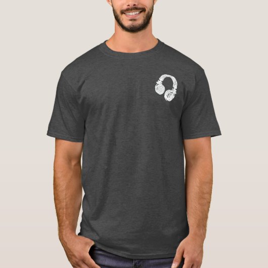voor de DJ... hoofdtelefoon T-shirt (Voorkant)