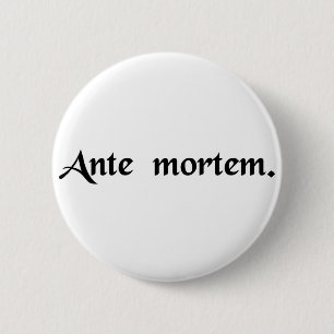 Voor de dood ronde button 5,7 cm