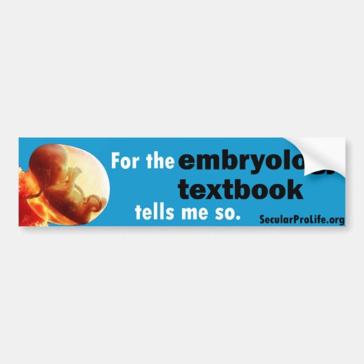 Voor de Embryologie vertelt het leerboek me dus... Bumpersticker (Voorkant)
