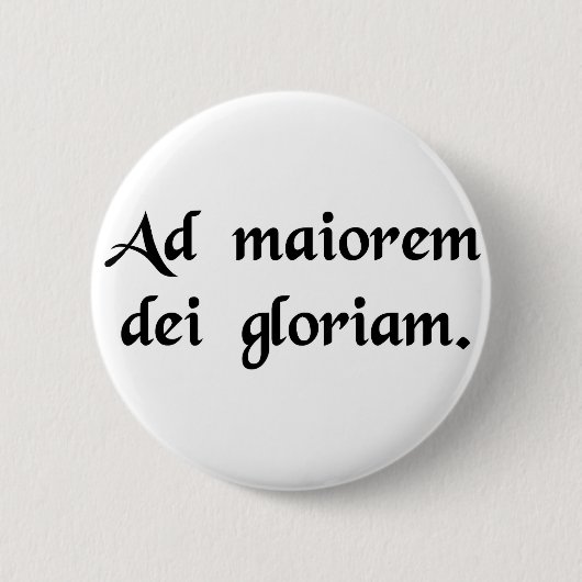 Voor de grote glorie van God Ronde Button 5,7 Cm (Voorkant)