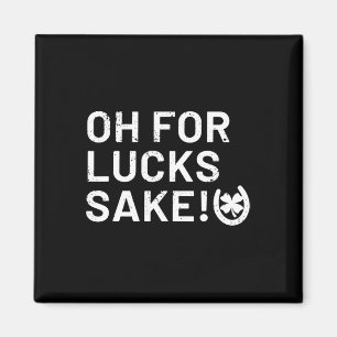 Voor de Liefde van Geluk - Grappige St. Patrick Magneet