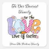 Voor de liefde van Pasen Artistieke Phrase Design Vierkante Sticker (Voorkant)