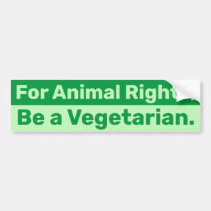 Voor de rechten van dieren een vegetariër zijn bumpersticker