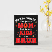 Voor de wereld ben ik mama voor mijn kinderen ben  kaart (Gele Bloem)