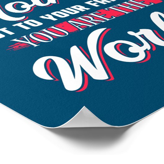 Voor de wereld ben je een Inspirerend citaat van m Poster (Hoek)