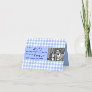 Voor de wereld kun je één persoon zijn kaart