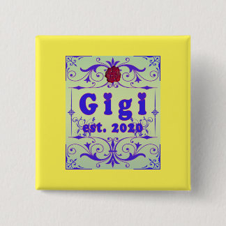 Voor die speciale "GiGi 2020" Vierkante Button 5,1 Cm