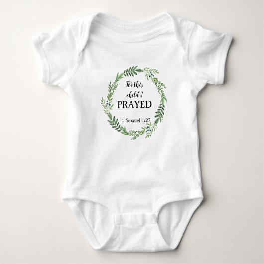 Voor dit kind heb ik baby bodysuit gebeden (Voorkant)