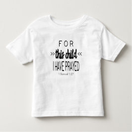 Voor dit kind heb ik gebeden, Black Font Kinder Shirts