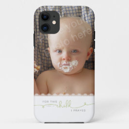 Voor dit kind heb ik gegeten - 1 Samuel 1:27 iPhone 11 Hoesje