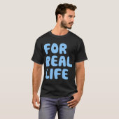 Voor echt leven blauw t-shirt (Voorkant volledig)