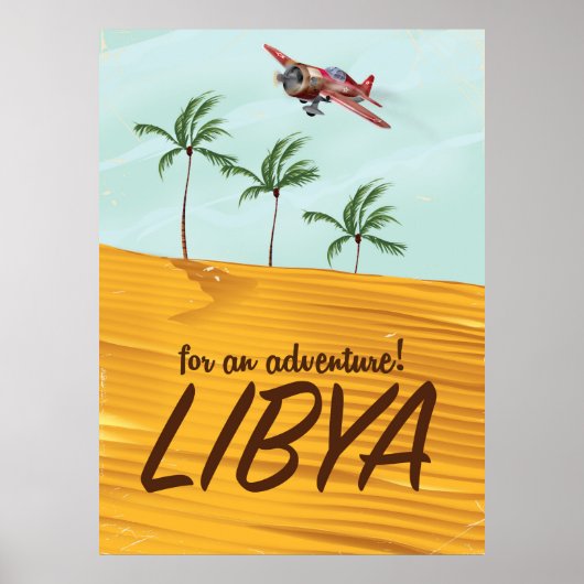Voor een avontuur! Libië reisposter Poster (Voorkant)