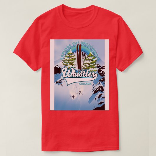 Voor een avontuur Whistler ski poster T-shirt (Design voorkant)