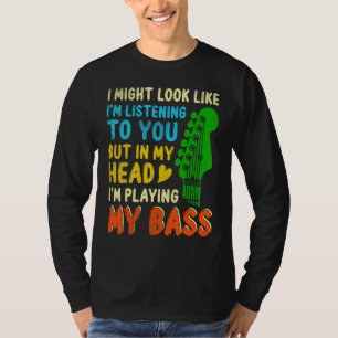Voor een bass Guitar Player But Bass Player T-shirt