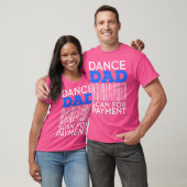 Voor een dansende vader t-shirt (Unisex)