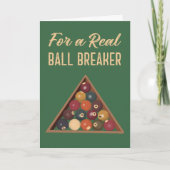 Voor een echte balbreker Grappige Pool Billiards Kaart (Voorkant)