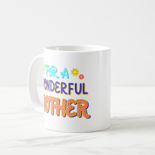 Voor een geweldige moeder koffiemok (Voorkant links)