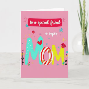 Voor een super vriend liefde mama kaart