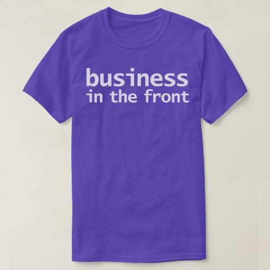 VOOR en ACHTER Mullet Business in de voorpartij T-shirt (Design voorkant)