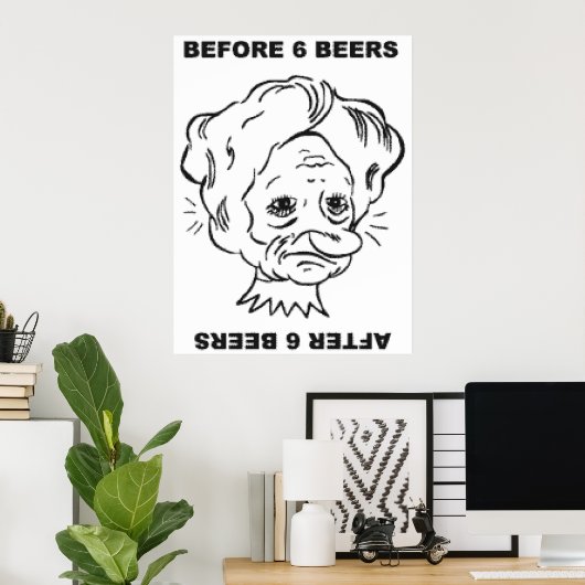 Voor en na 6 bier poster (Thuiskantoor)