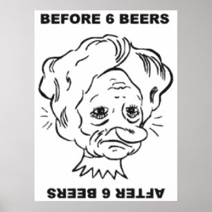 Voor en na 6 bier poster