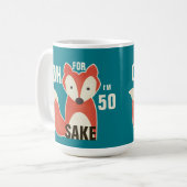 Voor Fox Sake ben ik 50-jarige dag. Koffiemok (Voorkant links)