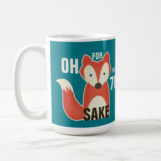 Voor Fox Sake ben ik 70-jarige dag. Koffiemok (Links)