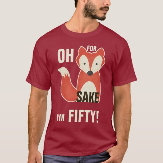 Voor Fox Sake ben ik vijftig. T-shirt (Voorkant)