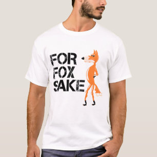 Voor Fox Sake Funny Fox Meme T-shirt