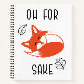Voor Fox Sake Funny Reynard Animal Vixen Notitieboek (Voorkant)