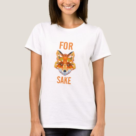 Voor Fox Sake Funny T-shirt (Voorkant)