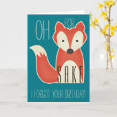 Voor Fox Sake heb ik je verjaardag vergeten. Kaart (Gele Bloem)