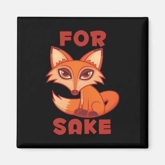 Voor Fox Sake Magneet (Voorkant)