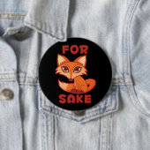 Voor Fox Sake Ronde Button 4,0 Cm (In situ)