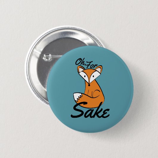 Voor Fox Sake Ronde Button 5,7 Cm (Voorkant /achterkant)
