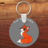 Voor Fox Sake Sleutelhanger bijgewerkt op (Voorkant)