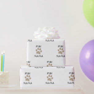Voor Fur Mama, huisdierliefhebber Moederdag & verj Cadeaupapier