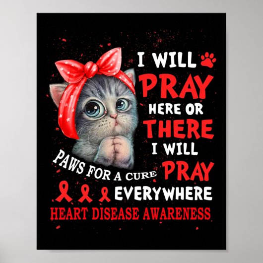 Voor genezing bidden Kat Hartziekte Bewustzijn Poster (Voorkant)