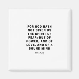 Voor God heeft Hath ons niet gegeven | 2 Timothy 1 Magneet