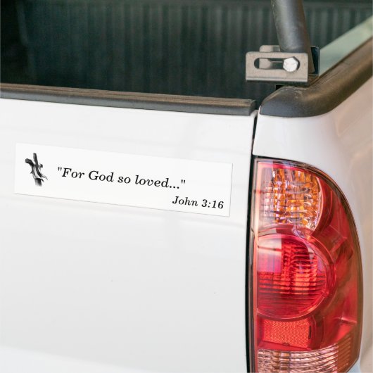 Voor God zo geliefd... Bumpersticker (Op Truck)