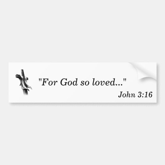 Voor God zo geliefd... Bumpersticker (Voorkant)