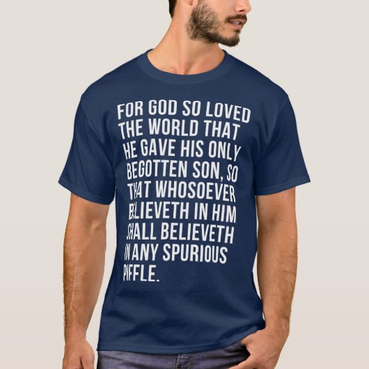 Voor God zo geliefde grappige bijbelse Humor T-shirt (Voorkant)
