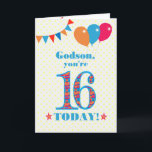 Voor Godson 16th Birthday Bunting Balloons Kaart<br><div class="desc">Een kleurrijke verjaardagskaart voor een 16-jarige peetzoon, het grote getal 16 is gevuld met een oranje, rood en blauw patroon, geschetst in fel blauw. Er zijn ballonnen en springen bovenaan, in passende kleuren en de dekdekbegroet is: 'Godson, je bent vandaag 16!' in felrood en blauw letterschrift, op een zeer bleke...</div>