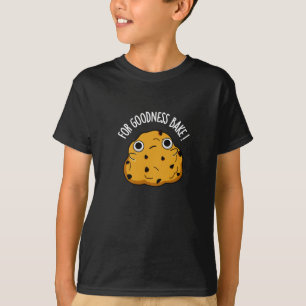 Voor Goodness Bake Funny Food Baking Pun Dark BG T-shirt