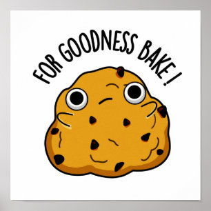 Voor Goodness Bake Funny Food Baking Pun Poster